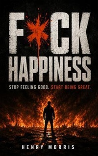 Enlarge image Cover: FUCK HAPPINESS - Imprintium.com