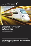 Cover: Sistema ferroviario autom&aacute;tico - Ediciones Nuestro Conocimiento