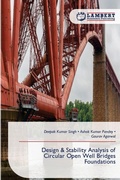 Cover: Design & Stability Analysis of Circular Open Well Bridges Foundations - LAP Lambert Academic Publishing