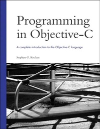 Enlarge image Cover: Programming in Objective-C - Addison Wesley