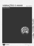 Cover: Vibra&ccedil;&otilde;es e amar - Axolote Editorial