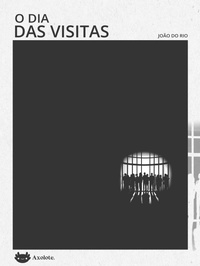 Enlarge image Cover: O dia das visitas - Axolote Editorial