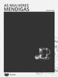 Cover: As mulheres mendigas - Axolote Editorial