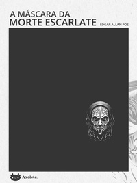Enlarge image Cover: A máscara da Morte Escarlate - Axolote Editorial