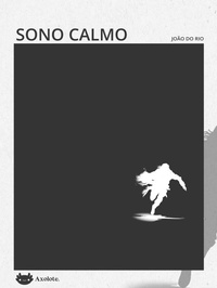 Enlarge image Cover: Sono calmo - Axolote Editorial