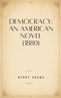 Cover: Democracy: An American Novel - CLXBX