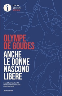Enlarge image Cover: Anche le donne nascono libere - Oscar classici. Sophia;Mondadori