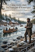 Cover: Cinq mois chez les Francais d'Amerique - Voyage au Canada et a la Riviere Rouge du nord - Shs Editions