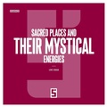 Cover: Sacred Places and Their Mystical Energies - Five Minutes Editions