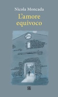 Cover: L'amore equivoco - Edizioni Sette Citt&agrave;