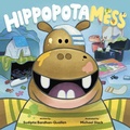 Cover: HippopotaMESS - Random House Books for Young Readers