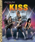 Cover: KISS: A Little Golden Book Biography - Golden Books Publishing Company, Inc.