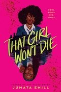 Cover: That Girl Won't Die - Delacorte Press