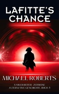 Cover: Lafitte's Chance - Sword and Thistle LLC