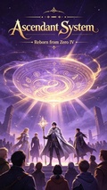 Cover: Ascendant System: Reborn from Zero IV - Cong Zhang