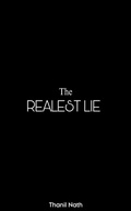 Cover: The Realest Lie - Thanil Nath