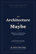 Cover: The Architecture of Maybe - Institute of Geo-Strategic Studies