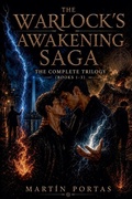 Cover: The Warlock's Awakening Saga - Ediciones Martin Portas