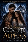 Cover: Der junge Gef&auml;hrte des Alphas - Laura Dutton