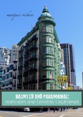 Cover: Haunted and Paranormal: Northern and Central California - Marques Vickers