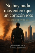 Cover: No hay nada mas entero que un corazon roto - Joseph Portnoj Gaj
