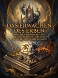 Cover: Das Erwachen des Erben: Zwischen Prophezeiung, Heiligem Licht und dem Schatten des Untergangs 19 - Realm Crafter