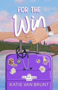 Enlarge image Cover: For the Win - Katie Van Brunt