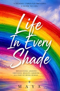 Enlarge image Cover: Life in Every Shade - Maya