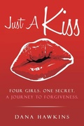 Cover: Just A Kiss - WestBow Press