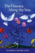 Cover: The Flowers Along the Way - Curbstone Press
