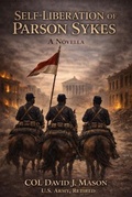 Cover: Self-Liberation of Parson Sykes, Novella - HMG ePublishing LLC