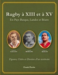Cover: Rugby &agrave; XIII et &agrave; XV en Pays Basque, Landes, et B&eacute;arn - BoD - Books on Demand - Frankreich