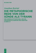 Cover: Die metaphorische Rede von der S&uuml;nde als Tyrann - De Gruyter