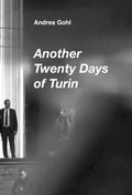 Cover: Andrea Gohl: Another Twenty Days of Turin - Spector Books