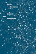 Cover: Clemens von Wedemeyer: Social Geometry - Spector Books
