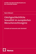 Cover: Gleichgeschlechtliche Sexualit&auml;t im europ&auml;ischen Menschenrechtsregime - Nomos