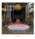 Cover: Lore Bert. Towards the Light - Chorus