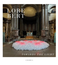 Enlarge image Cover: Lore Bert. Towards the Light - Chorus