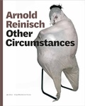 Cover: Arnold Reinisch - Other Circumstances - Bibliothek der Provinz
