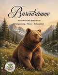 Cover: B&auml;rentr&auml;ume - Entspannung - Natur - Achtsamkeit - Papierfresserchens MTM-Verlag
