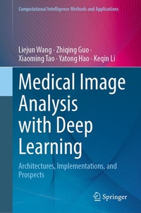 Enlarge image Cover: Medical Image Analysis with Deep Learning - Springer