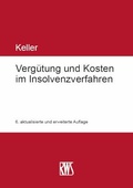 Cover: Verg&uuml;tung und Kosten im Insolvenzverfahren - RWS