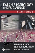 Cover: Karch's Pathology of Drug Abuse - CRC Press