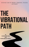Cover: The Vibrational Path - Trail Blaze Publishers