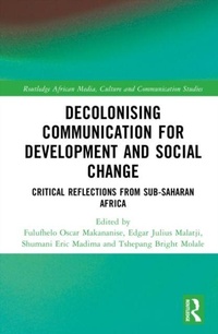 Enlarge image Cover: Decolonising Communication for Development and Social Change - Routledge