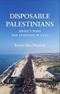 Cover: Disposable Palestinians - Polity Press
