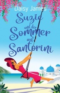 Cover: Suzie und der Sommer auf Santorini - Daisy James