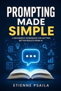 Cover: Prompting Made Simple - Publishdrive