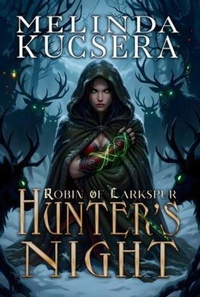 Enlarge image Cover: Hunter's Night - Melinda Kucsera