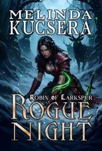 Enlarge image Cover: Rogue Night - Melinda Kucsera